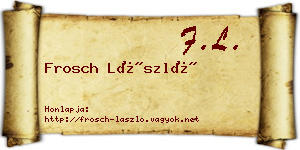 Frosch László névjegykártya